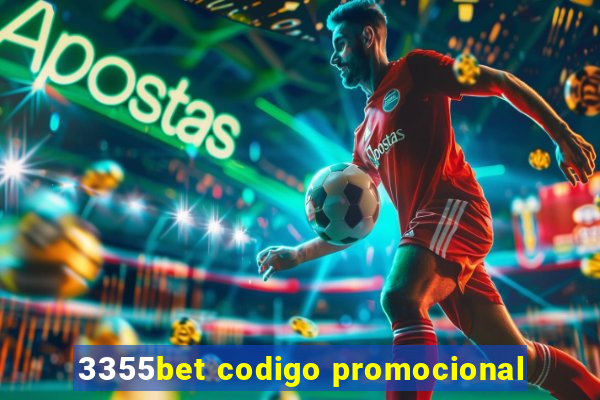 3355bet codigo promocional